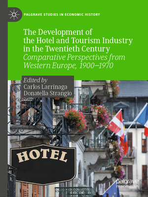 cover image of The Development of the Hotel and Tourism Industry in the Twentieth Century